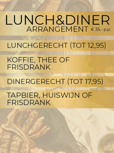 Lunch&Diner arrangement